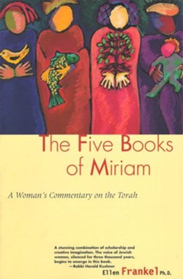 Cover of The Five Books of Miriam: A Woman's Commentary on the Torah