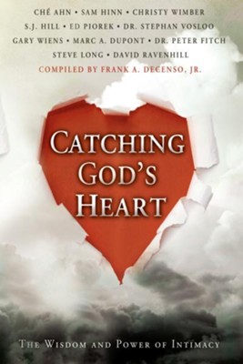Cover of Catching God's Heart: The Wisdom and Power of Intimacy - eBook