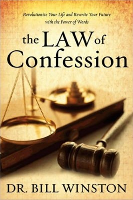 Cover of Law of Confession: Revolutionize Your Life and Rewrite Your Future With the Power of Words - eBook