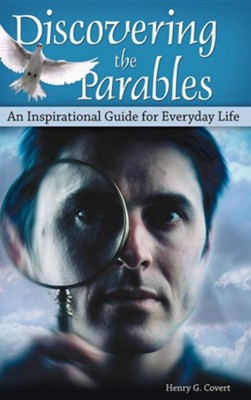 Cover of Discovering the Parables: An Inspirational Guide for Everyday Life
