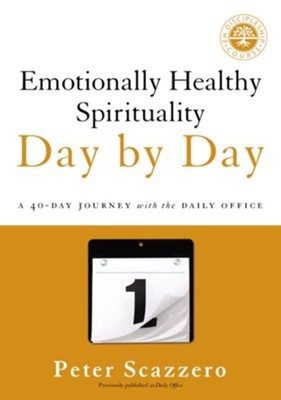 Cover of Emotionally Healthy Spirituality Day by Day: A 40-Day Journey with the Daily Office - eBook