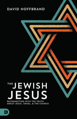 Cover of The Jewish Jesus: Reconnecting with the Truth about Jesus, Israel, and the Church - eBook