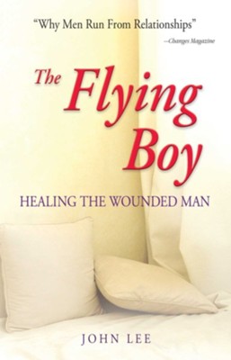 Cover of The Flying Boy: Healing the Wounded Man
