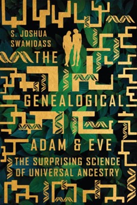 Cover of The Genealogical Adam and Eve: The Surprising Science of Universal Ancestry - eBook