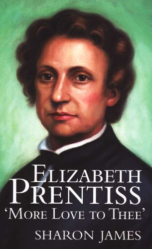 Cover of Elizabeth Prentiss: More Love to Thee
