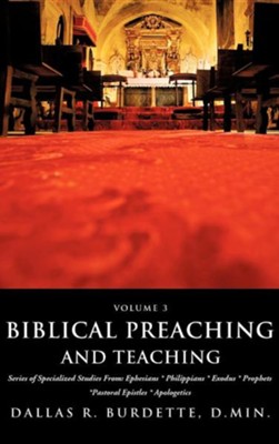 Cover of Biblical Preaching and Teaching Volume 3