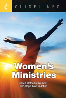 Cover of Guidelines for Leading Your Congregation 2017-2020 Women's Ministries: United Methodist Women Turning Faith, Hope, and Love into Action - eBook