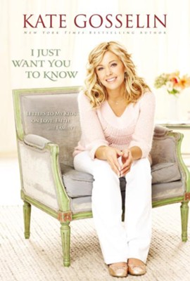 Cover of I Just Want You to Know: Letters to My Kids on Love, Faith, and Family - eBook