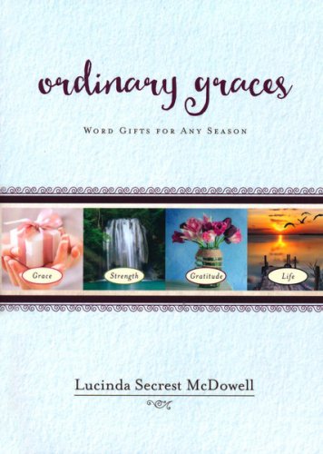 Cover of Ordinary Graces: Word Gifts for Any Season