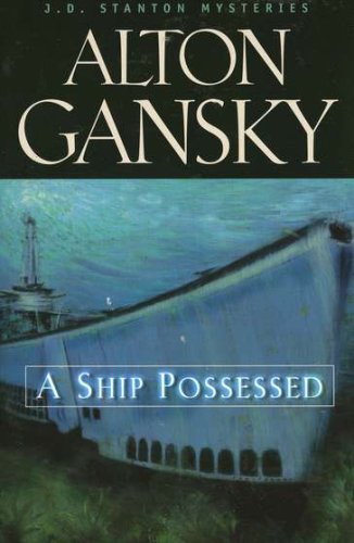 Cover of A Ship Possessed, J.D. Stanton Mysteries Series #1