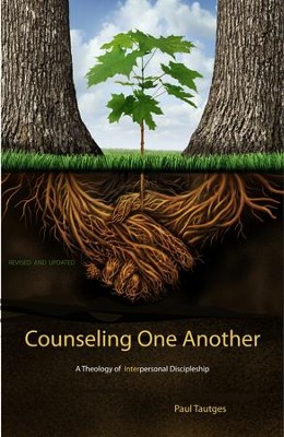 Cover of Counseling One Another: A Theology of Interpersonal Discipleship - eBook
