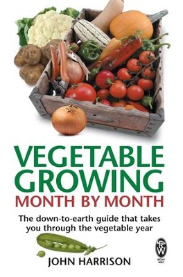 Cover of Vegetable Growing Month-by-Month: The down-to-earth guide that takes you through the vegetable year / Digital original - eBook