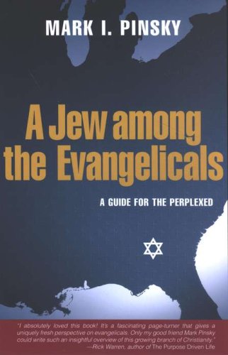 Cover of A Jew Among the Evangelicals: A Guide for the Perplexed
