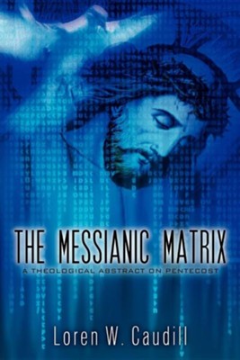 Cover of The Messianic Matrix