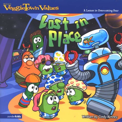 Cover of VeggieTown Values: Lost in Place, A Lesson in Overcoming Fear