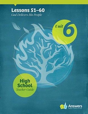 Cover of Answers Bible Curriculum High School Unit 6 Teacher Guide (2nd Edition)