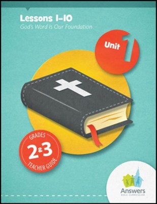 Cover of Answers Bible Curriculum Grades 2-3 Unit 1 Teacher Guide (2nd Edition)