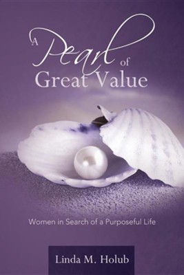 Cover of A Pearl of Great Value: Women in Search of a Purposeful Life