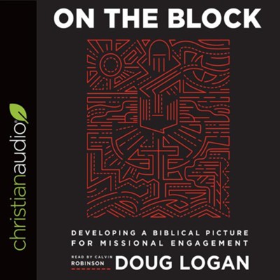 Cover of On the Block: Developing a Biblical Picture for Missional Engagement - unabridged audio book on CD