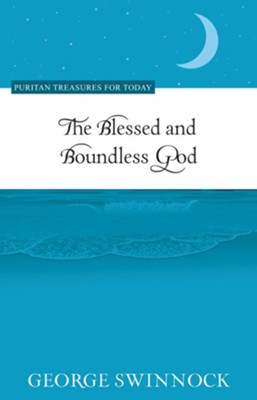 Cover of The Blessed and Boundless God - eBook