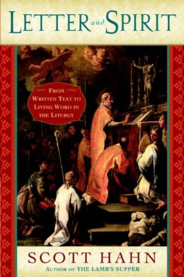 Cover of Letter and Spirit: From Written Text to Living Word in the Liturgy - eBook