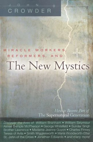Cover of Miracle Workers, Reformers, and the New Mystics