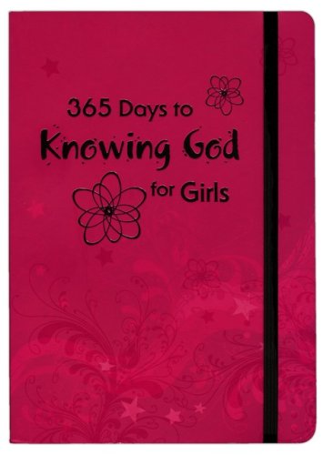 Cover of 365 Days to Knowing God for Girls