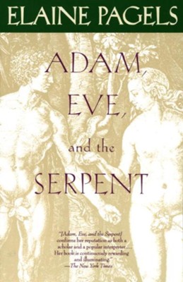 Cover of Adam, Eve, and the Serpent: Sex and Politics in Early Christianity - eBook