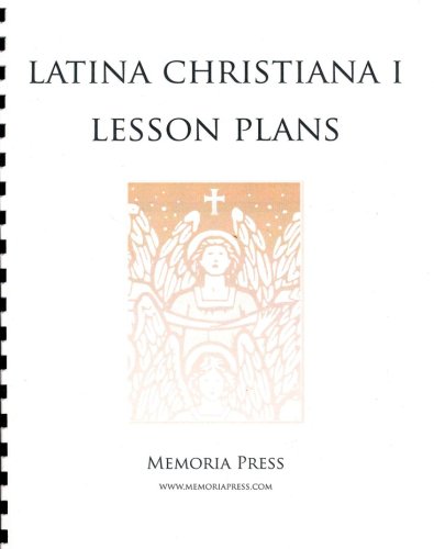 Cover of Latina Christiana 1: 1 Year Pace Lesson Plans