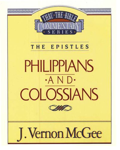 Cover of Philippians-Colossians: Thru the Bible Commentary Series