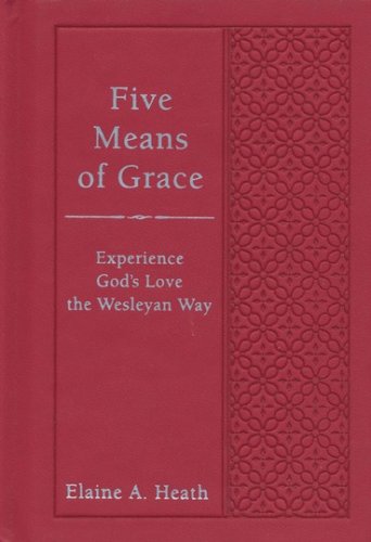 Cover of Five Means of Grace: Experience God's Love the Wesleyan Way