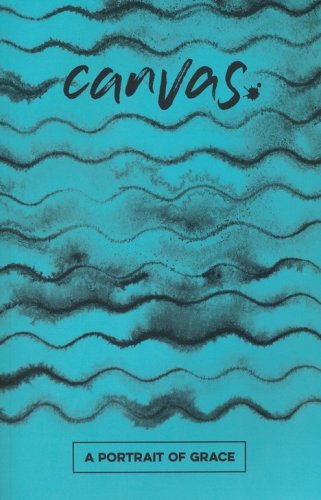 Cover of Canvas: A Portrait of Grace - Student Guide