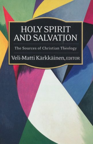 Cover of Holy Spirit and Salvation: The Sources of Christian Theology