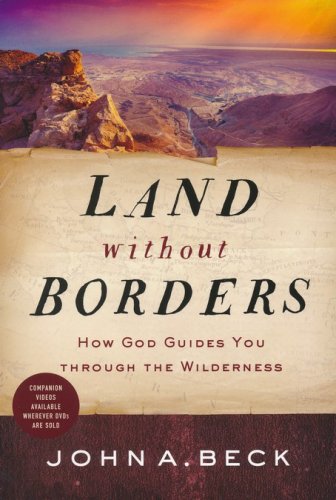 Cover of Land Without Borders: How God Guides You Through The Wilderness