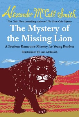 Cover of The Mystery of the Missing Lion: A Precious Ramotswe Mystery for Young Readers(3) - eBook