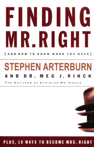 Cover of Finding Mr. Right, and How to Know When You Have