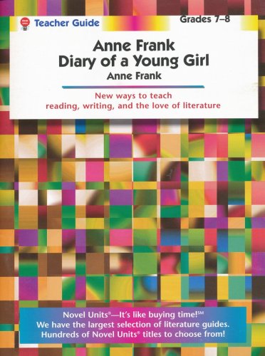 Cover of Anne Frank: Diary of a Young Girl, Novel Units Teacher Gd. Gr. 7-8