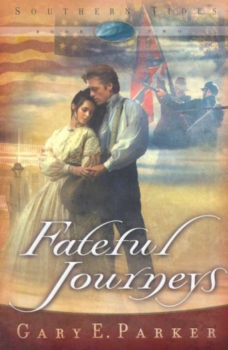 Cover of Fateful Journeys, Southern Tides Series #2