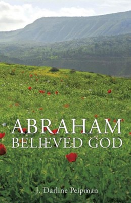 Cover of Abraham Believed God