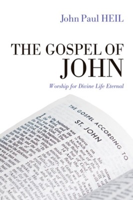 Cover of The Gospel of John: Worship for Divine Life Eternal - eBook