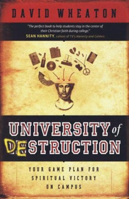 Cover of University of Destruction: Your Game Plan for Spiritual Victory on Campus - eBook