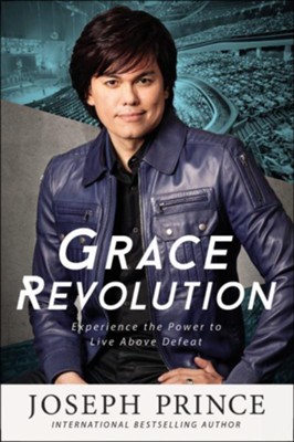 Cover of Grace Revolution: Experience The Power To Live Above Defeat