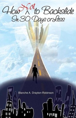 Cover of How Not to Backslide