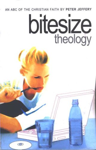 Cover of Bitesize Theology: An ABC of the Christian Faith