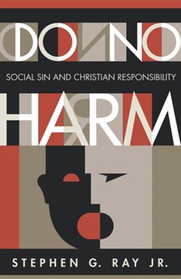 Cover of Do No Harm: Social Sin and Christian Responsibility