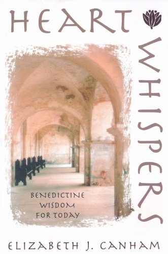 Cover of Heart Whispers: Benedictine Wisdom for Today