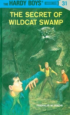 Cover of Hardy Boys 31: The Secret of Wildcat Swamp: The Secret of Wildcat Swamp - eBook