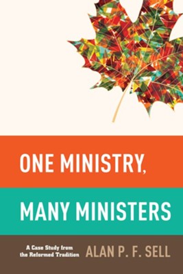 Cover of One Ministry, Many Ministers: A Case Study from the Reformed Tradition - eBook