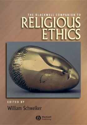 Cover of The Blackwell Companion to Religious Ethics