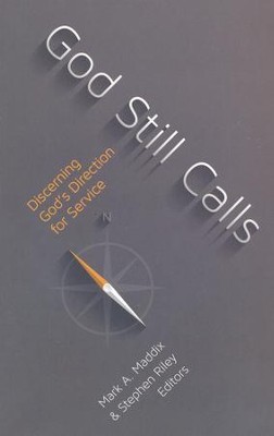 Cover of God Still Calls: Discerning God's Direction for Service